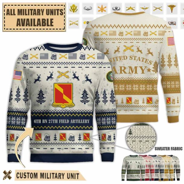 6 27 fa 6th battalion 27th field artillery regimentpremium ugly sweater z7181