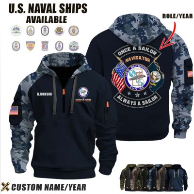 Custom US Naval Ships N1 Once A Sailor Halfzip Hoodie 1