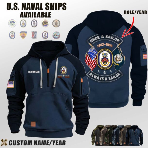 Custom US Naval Ships N1 Once A Sailor Halfzip Hoodie 7